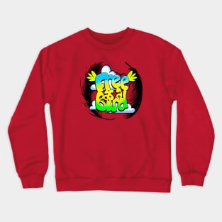 Free as a Bird Crewneck Sweatshirt